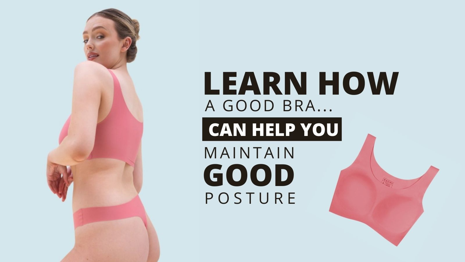 Learn How A Good Bra Can Help You Maintain Good Posture